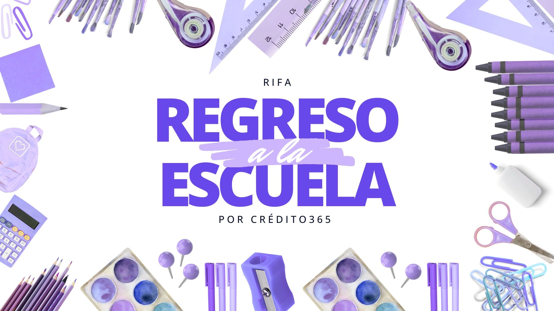 REGRESO A CLASES CON CREDITO365